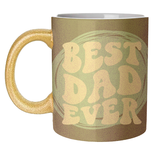 Best Dad Ever Gift - unique mug by Giddy Kipper