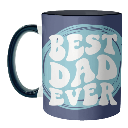 Best Dad Ever Gift - unique mug by Giddy Kipper