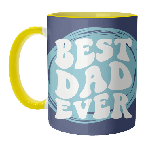 Best Dad Ever Gift - unique mug by Giddy Kipper