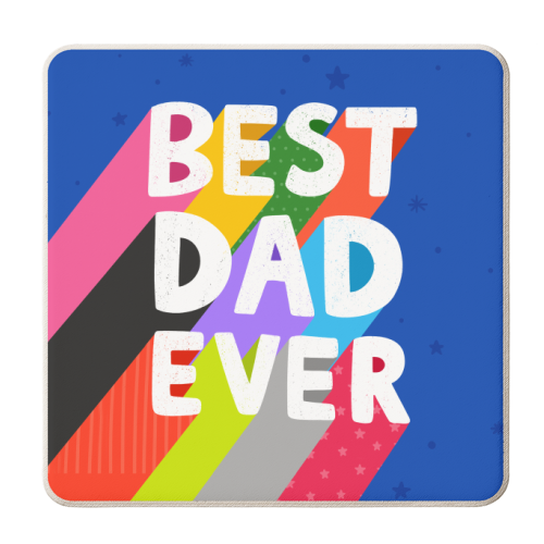 Best Dad Ever - personalised beer coaster by Loren Grosvenor
