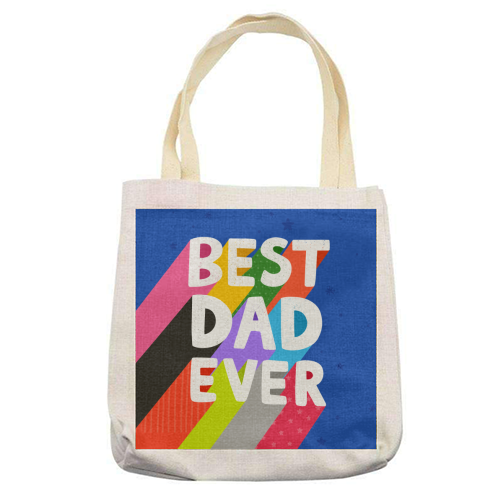 Best Dad Ever - printed canvas tote bag by Loren Grosvenor