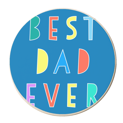 Best Dad Ever Typographic Design - personalised beer coaster by Adam Regester