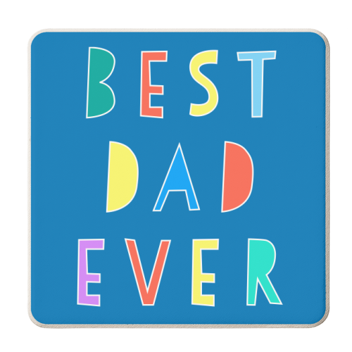 Best Dad Ever Typographic Design - personalised beer coaster by Adam Regester