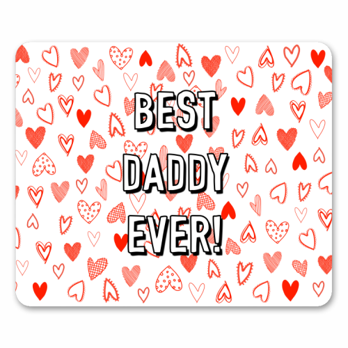 Best Daddy Ever (red heart pattern) - mouse mat by Adam Regester