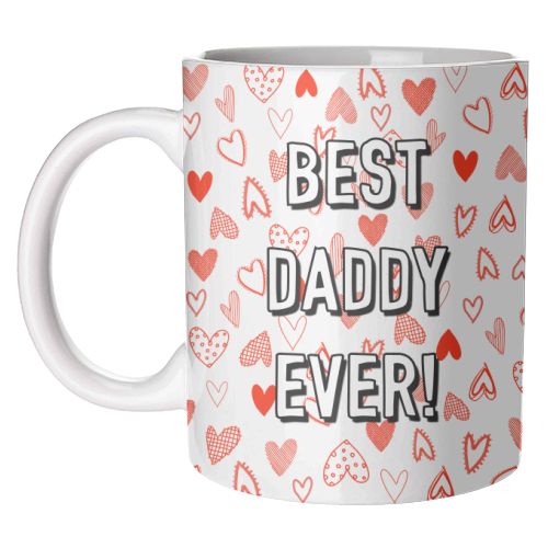 Best Daddy Ever (red heart pattern) - unique mug by Adam Regester
