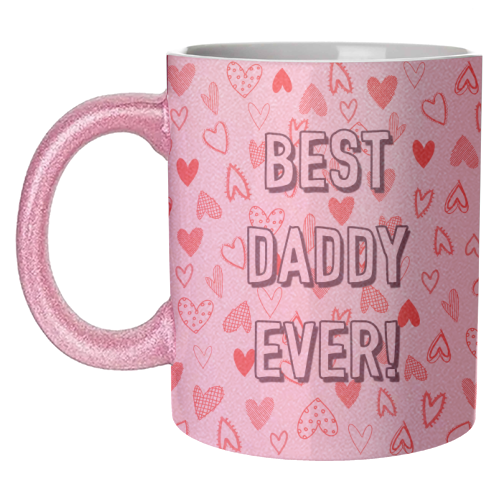 Best Daddy Ever (red heart pattern) - unique mug by Adam Regester