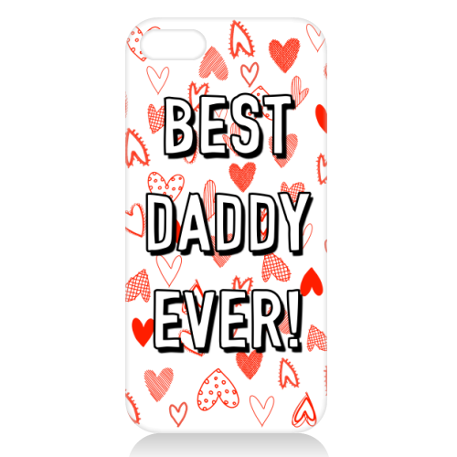 Best Daddy Ever (red heart pattern) - unique phone case by Adam Regester