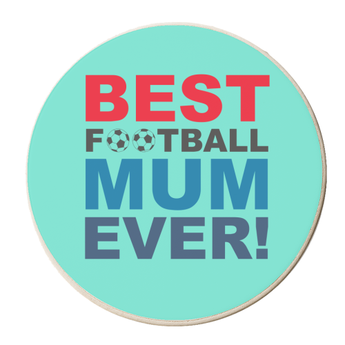 Best football mum ever! - personalised beer coaster by The Boy and the Bear