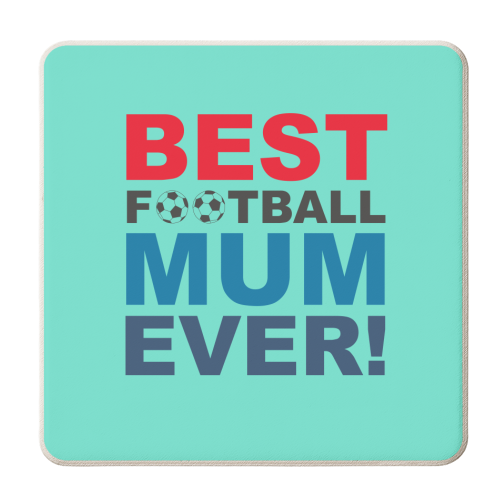Best football mum ever! - personalised beer coaster by The Boy and the Bear