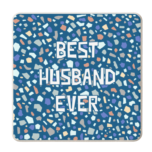 Best Husband Ever (Terrazzo Version) - personalised beer coaster by Adam Regester