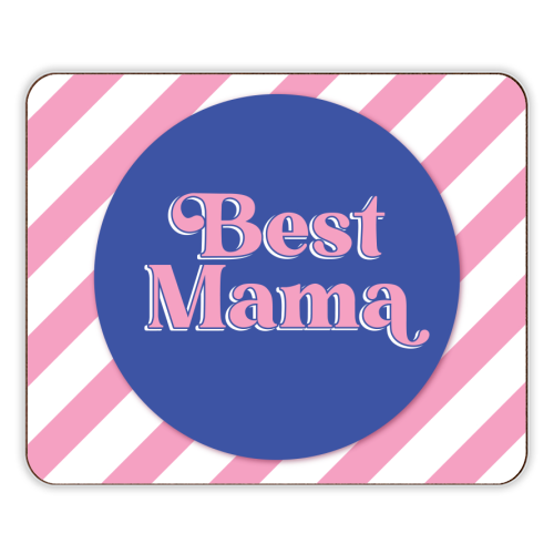 Best Mama - designer placemat by Mad Philomena