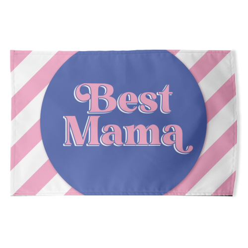 Best Mama - funny tea towel by Mad Philomena