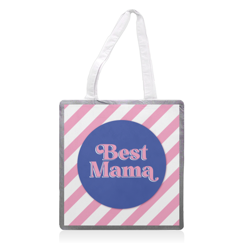 Best Mama - printed canvas tote bag by Mad Philomena