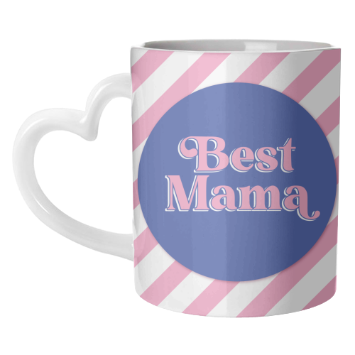 Best Mama - unique mug by Mad Philomena