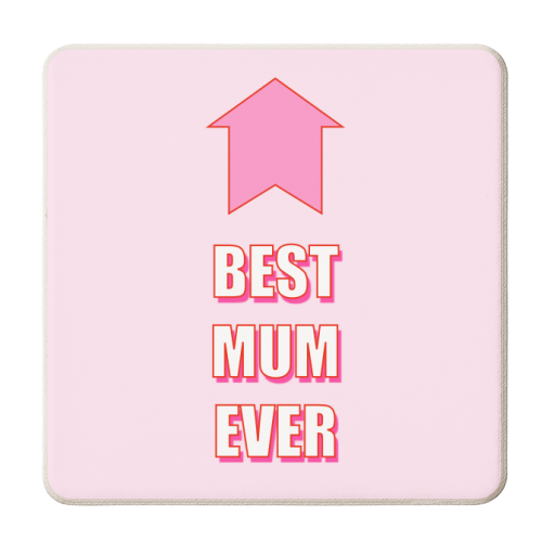 Best Mum Ever This Way - personalised beer coaster by Adam Regester