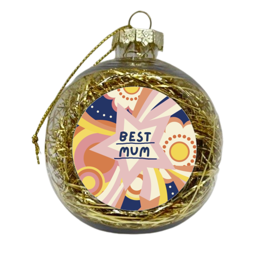 Best Mum Giftware - xmas bauble by Giddy Kipper