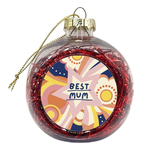 Best Mum Giftware - xmas bauble by Giddy Kipper