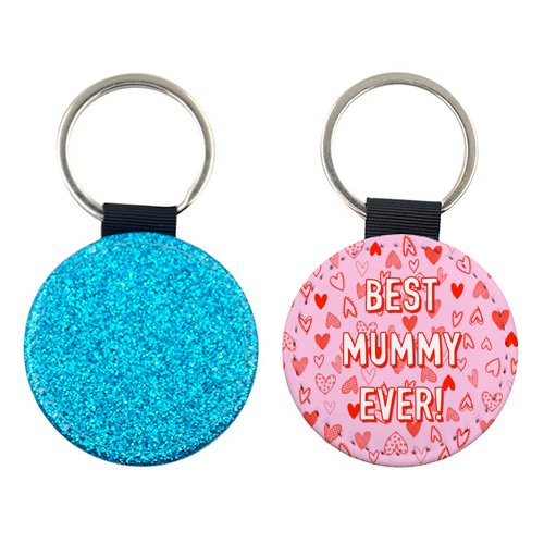 Best Mummy Ever! (heart pattern) - keyring by Adam Regester