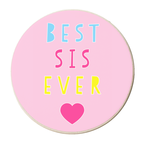 Best Sis Ever! - personalised beer coaster by Adam Regester