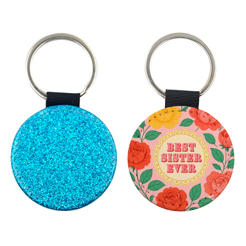 Best Sister Ever - keyring by Lilly Rose
