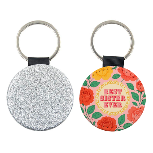 Best Sister Ever - keyring by Lilly Rose