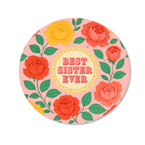 Best Sister Ever - Magnet by Lilly Rose