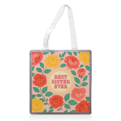 Best Sister Ever - printed canvas tote bag by Lilly Rose