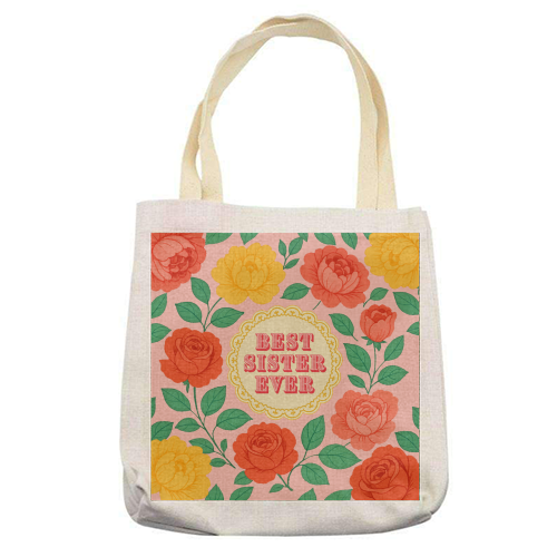 Best Sister Ever - printed canvas tote bag by Lilly Rose