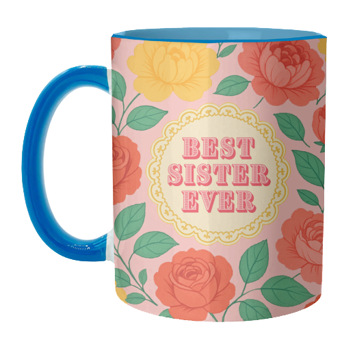 Best Sister Ever - unique mug by Lilly Rose