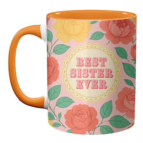 Best Sister Ever - unique mug by Lilly Rose