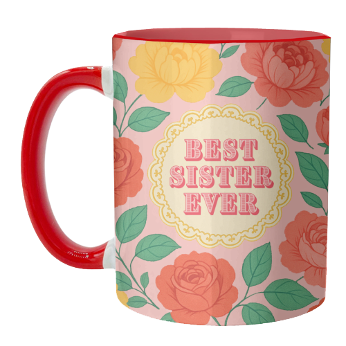 Best Sister Ever - unique mug by Lilly Rose
