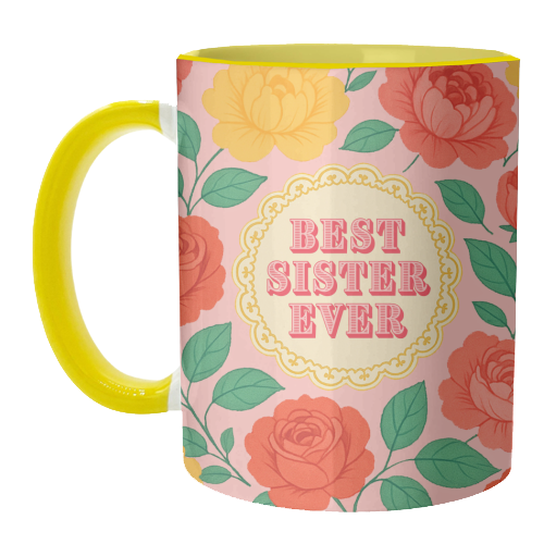 Best Sister Ever - unique mug by Lilly Rose