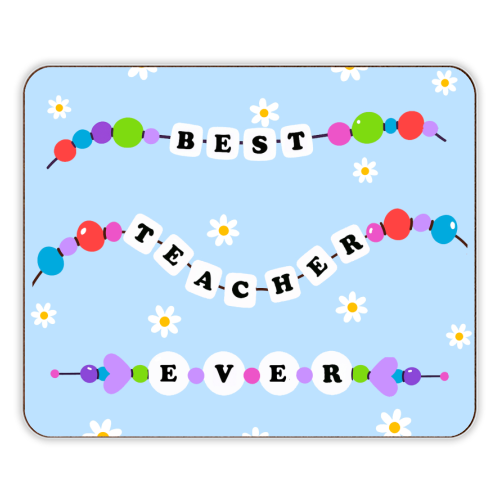 Best Teacher Ever - designer placemat by Lilly Rose