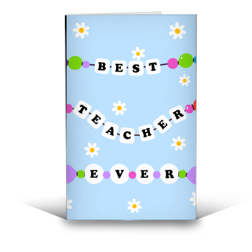 Best Teacher Ever - funny greeting card by Lilly Rose