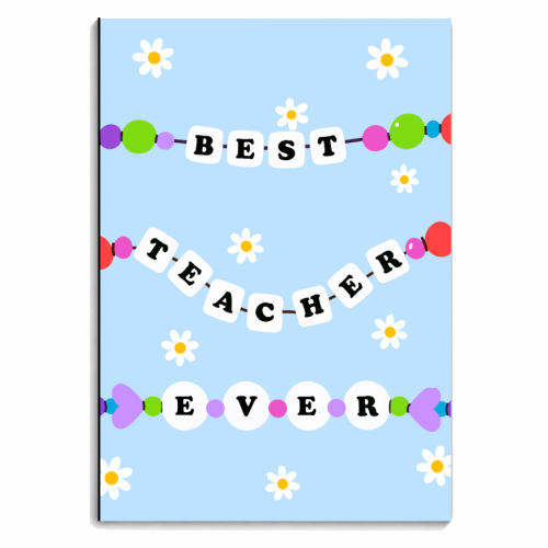 Best Teacher Ever - personalised A4, A5, A6 notebook by Lilly Rose