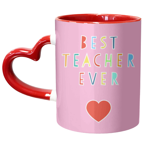 Best Teacher Ever (pink version) - unique mug by Adam Regester