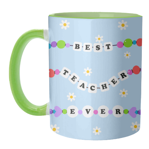 Best Teacher Ever - unique mug by Lilly Rose