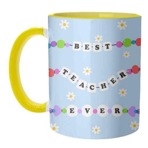 Best Teacher Ever - unique mug by Lilly Rose
