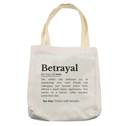 Betrayal Definition Funny Version - printed canvas tote bag by timsal shol