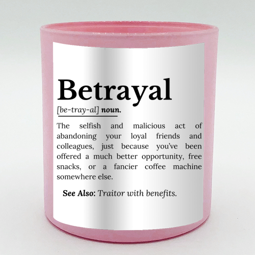 Betrayal Definition Funny Version - scented candle by timsal shol