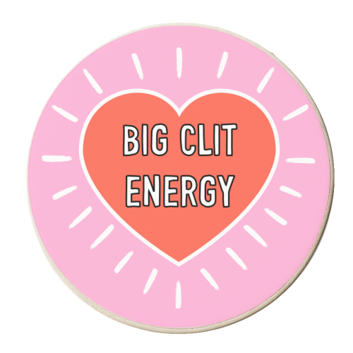 Big Clit Energy - personalised beer coaster by Adam Regester