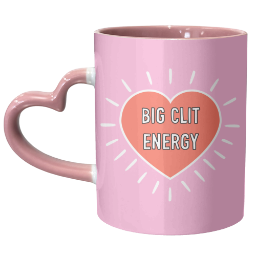 Big Clit Energy - unique mug by Adam Regester