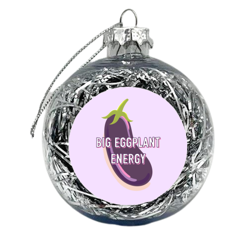 Big Eggplant Energy - xmas bauble by Adam Regester