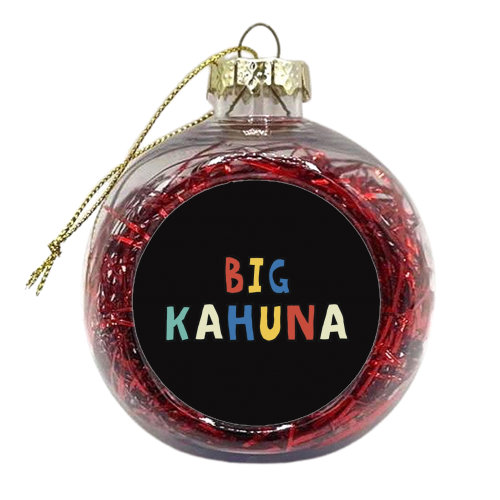 Big Kahuna - xmas bauble by Giddy Kipper