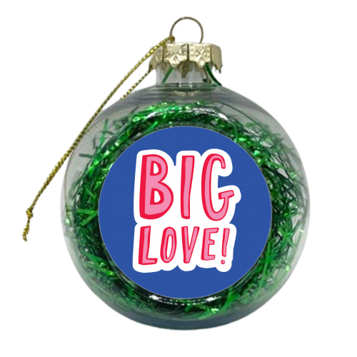 BIG LOVE - xmas bauble by The Boy and the Bear