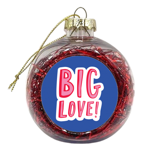 BIG LOVE - xmas bauble by The Boy and the Bear