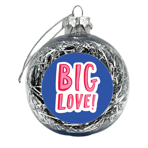 BIG LOVE - xmas bauble by The Boy and the Bear