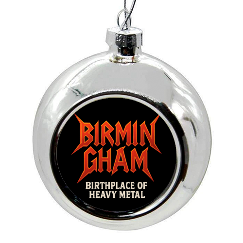 Birmingham - Birthplace of Heavy Metal - colourful christmas bauble by Ms Doodle