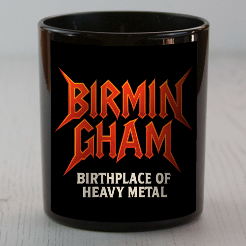 Birmingham - Birthplace of Heavy Metal - scented candle by Ms Doodle