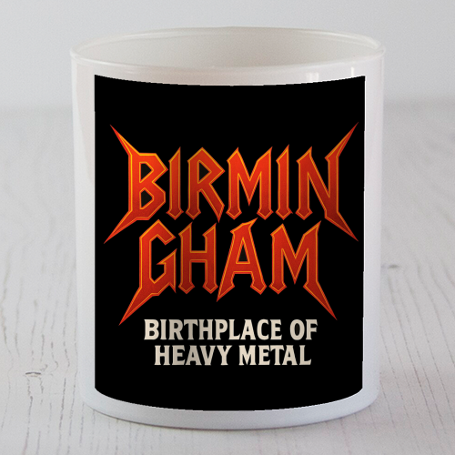 Birmingham - Birthplace of Heavy Metal - scented candle by Ms Doodle